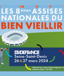 Les assises nationales du Bien Vieillir 